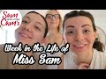 Week in The Life of Miss Sam