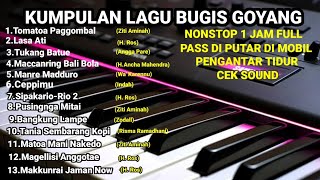 Download Lagu KUMPULAN LAGU BUGIS GOYANG FULL 1 JAM NONSTOP || COCOK DI PUTAR DI MOBIL MP3 Download Lagu KUMPULAN LAGU BUGIS GOYANG FULL 1 JAM NONSTOP || COCOK DI PUTAR DI MOBIL MP3