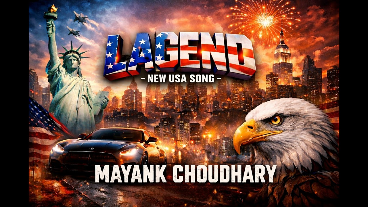 LAGEND USA (OFFICIAL MUSIC) | MAYANK CHOUDHARY | NEW SONG 2026 | 
