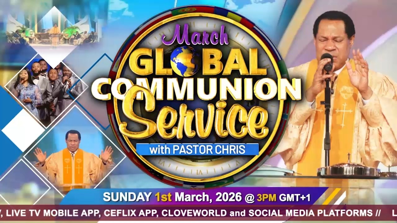 LIVE: GLOBAL COMMUNION SERVICE WITH PASTOR CHRIS || MARCH 2026