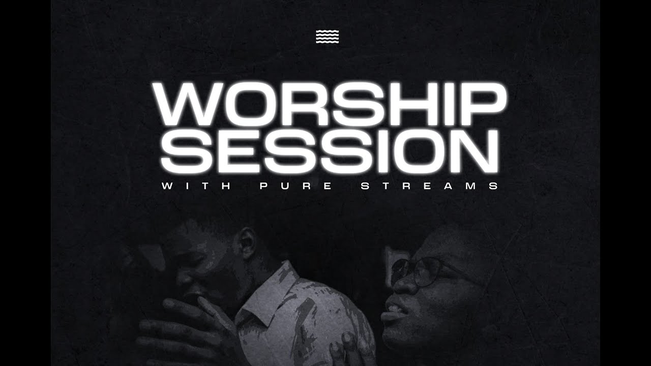 Worship moment || Pure Streams || GCCC Worship Songs