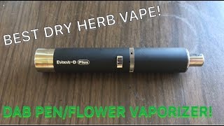 Evolve D plus Showcase! HERB VAPE!