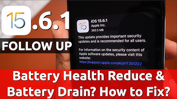 iOS 15.6.1 Follow Up 🔥 Battery Health Reduce? Fix Battery Drain
