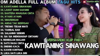 KAWITAN SINAWANG - LANGIT BUMI SAKSINE OM ADELLA - DIFARINA INDRA ADELLA FULL ALBUM #omadella