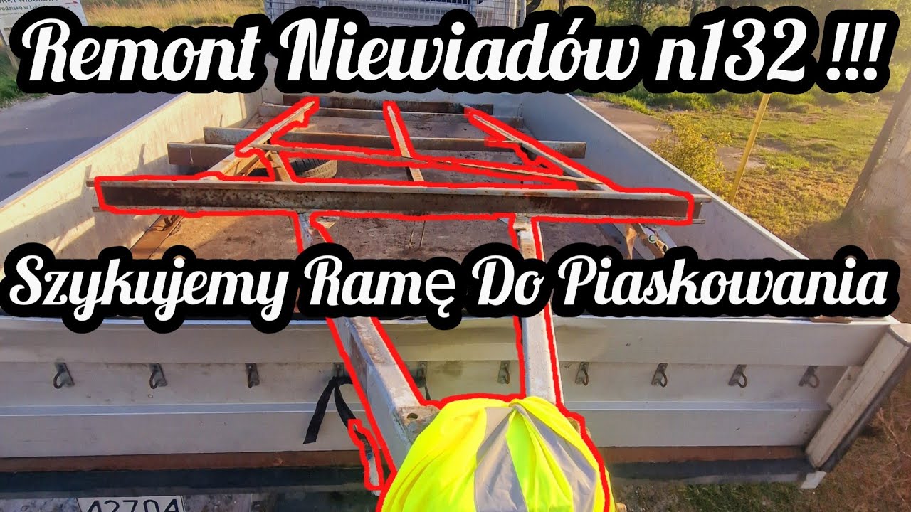 #209 Szykujemy Ramę Do Piaskowania i Malowania !!! Remont Niewiadów n132 Wieloryb Rusza Znowu !!!