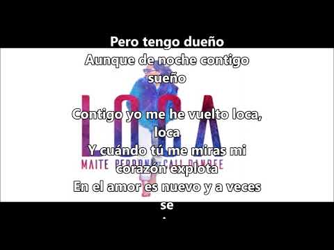 Loca Maité Perroni ft Cali Dandee letra (Video Lyric)