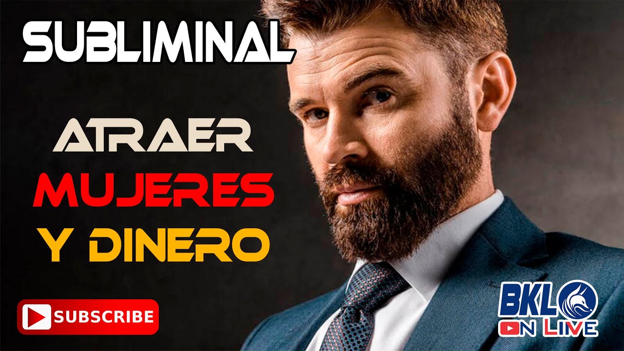 MÚSICA Para ATRAER MUJERES y DINERO | AFIRMACIONES SUBLIMINALES | AUDIO ...