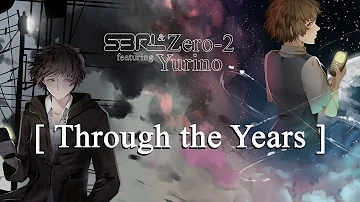 Through the Years (2018) - S3RL & Zero-2 ft Yurino