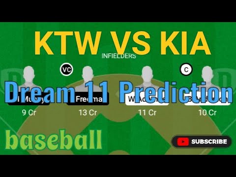 KTW VS KIA baseball Dream 11 Prediction / KIA VS KTW Dream 11 team / KTW VS KIA Dream 11 team