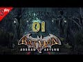 Batman Arkham Asylum на 100% (высокая сложность) - [01] - Прибытие в психушку