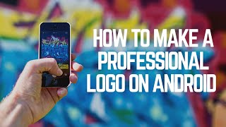 How to make a Logo on Android | Hindi and Urdu