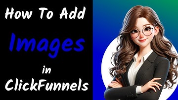 How To Add Images To Webpages In ClickFunnels (Step-by-Step Tutorial)