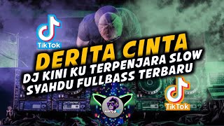 DJ DERITA CINTA SLOW FULLBASS TERBARU PALING SYAHDU‼️ Bary Remix