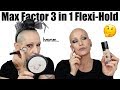 Max Factor Facefinity 3 in 1 FLEXI-HOLD Foundation | 1st Impression | Mature skin