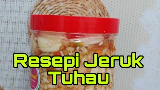 Cara Buat Jeruk Tuhau Makanan Orang Sabahan