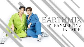 [Eng Sub] Earth Mix 1st Fan Meeting in Taipei