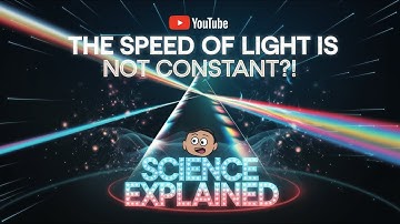 The Speed of Light Not Always Constant – The Science Explained!
