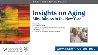 Insights on Aging - Mindfulness in the New Year