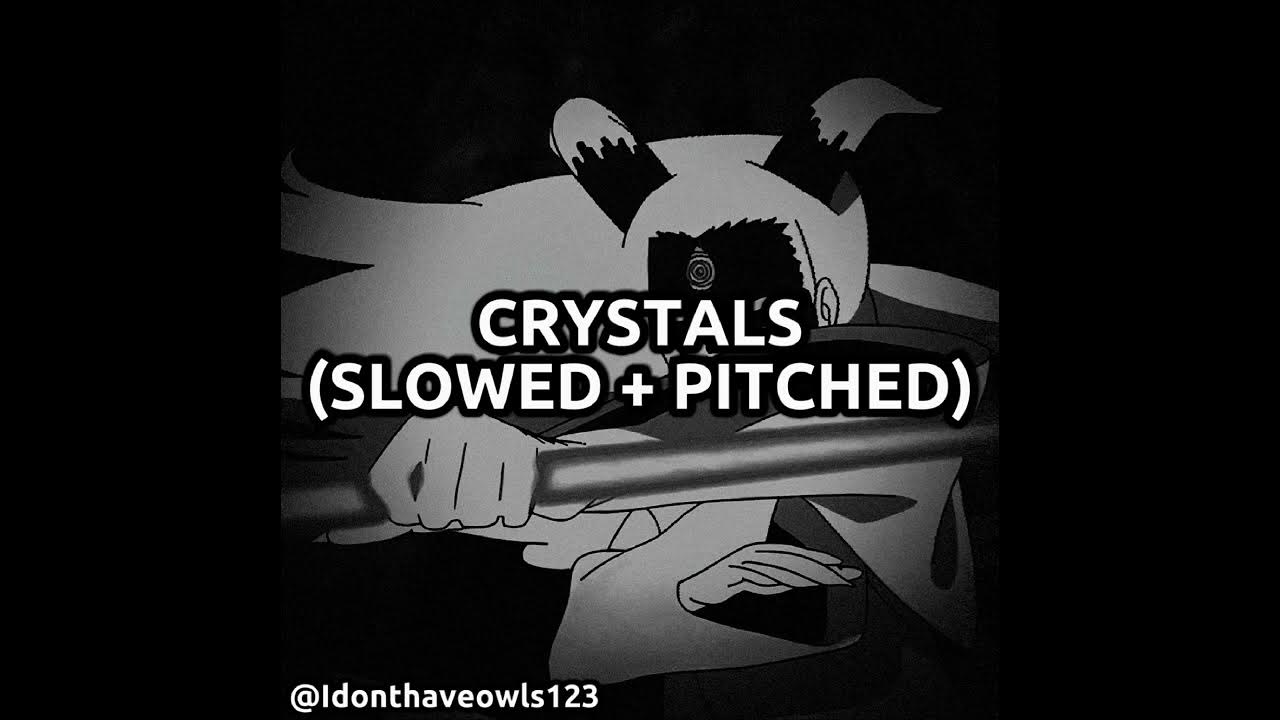 PR1SVX CRYSTALS (Slowed + Pitched) YouTube