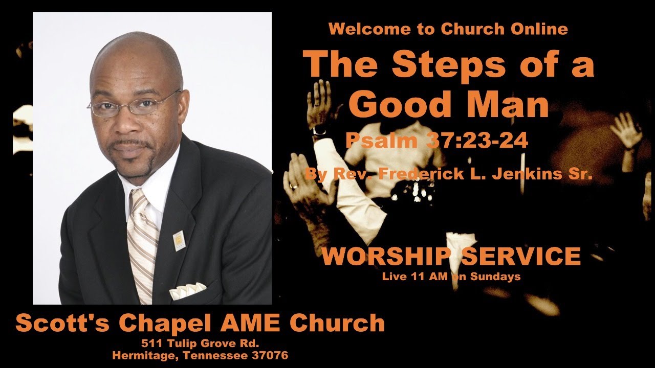 The Steps of A Good Man (Psalm 