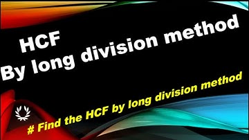 HCF by long division method