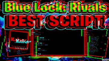 Blue Lock: Rivals Script GUI / Hack (ROLLBACK, AUTOFARM, INF SPINS, AND MORE) *NO KEY*