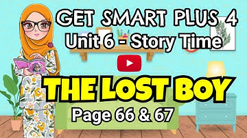 Get Smart Plus 4 - Unit 6 Getting Around (The Lost Boy) page 66 & 67