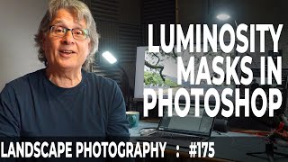 Photoshop Luminosity Masks Made Easy