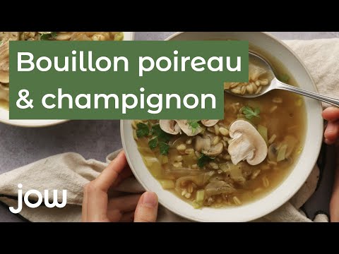 recette-du-bouillon-poireau-&-champignon