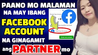 Paano Malalaman Na May Ibang Facebook Account Na Ginagamit Si Partner (Tutorial) screenshot 2