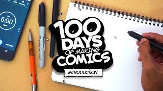 MAKING A COMIC BOOK IN 100 DAYS - Intro