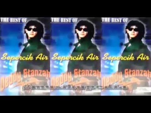 (Full Album) Deddy Stanzah (The Best) # Sepercik Air