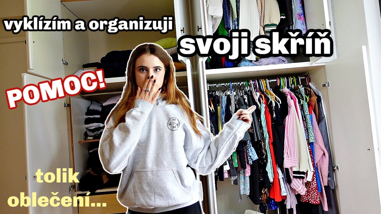 Vyklízím a organizuji svoji skříň. TOLIK OBLEČENÍ!!!!!