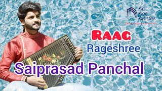 Raag Rageshree | performed by -Saiprasad Panchal ....