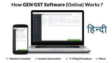 Gen GST Software (Online) Tutorial Video in Hindi - How it Works?