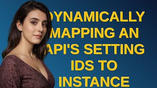Codereview: Dynamically mapping an API's setting IDs to instance methods using Descriptors