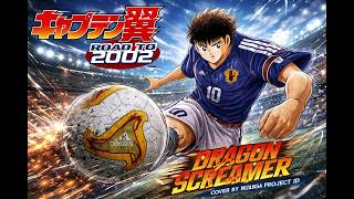 Download lagu Dragon Screamer ⚽ Captain Tsubasa: Road to 2002 – Cover by Nuansa Project ID