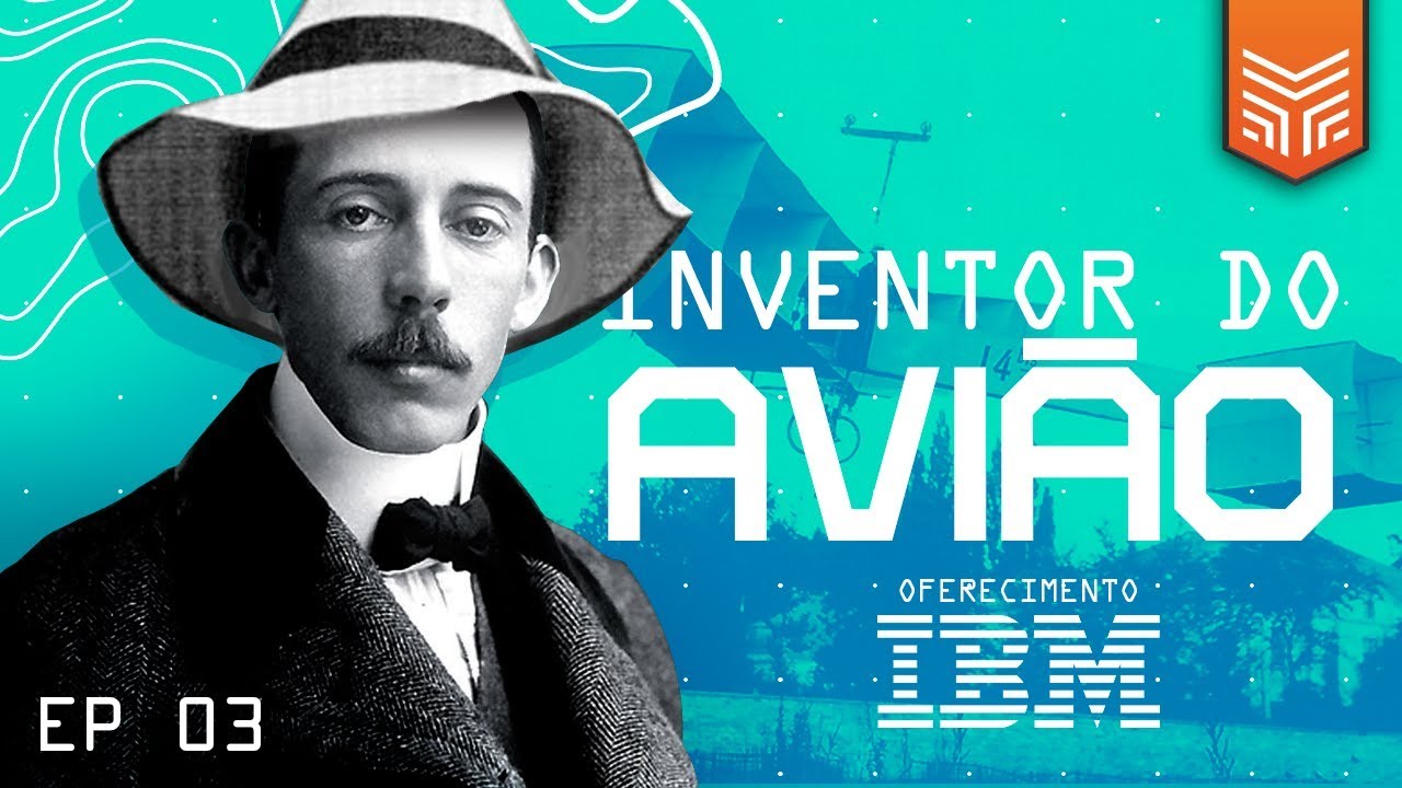 UM GÊNIO BRASILEIRO | Mentes da Tecnologia S01E03 - Alberto Santos Dumont