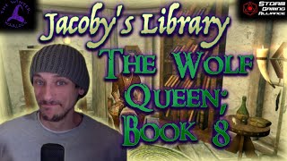 The Wolf Queen; Book 8 - Jacoby's Library [Skyrim] #skyrim #skyrimletsplay