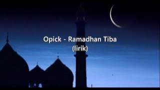 Opick Ramadhan Tiba