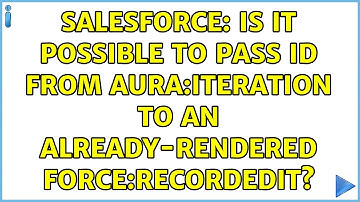 Salesforce: Is it possible to pass Id from aura:iteration to an already-rendered force:recordEdit?