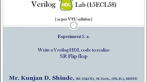 SR Flipflop Exp 5. a. (Verilog HDL Lab 15ECL58)