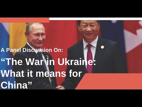 The War in Ukraine: What it means for China