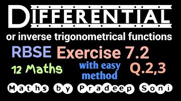 Ex. 7.2,Que.2&3. with formulas Inverse trigonometrical functions 12. Technical Maths by Pradeep Soni