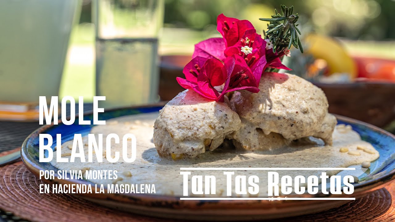 Mole Blanco - Tan Tas Recetas