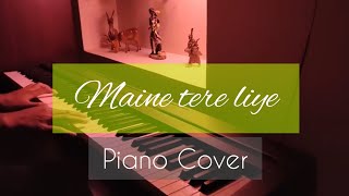 Maine Tere Liye  Piano Cover  Pranoy  Anand