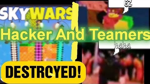 Roblox Skywars Hacker And Teamers Get DESTROYED! (Roblox Skywars)