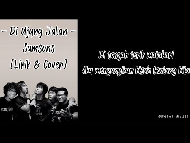 Di Ujung Jalan (Versi Akustik) - Samsons || Cover By My Marthynz class=