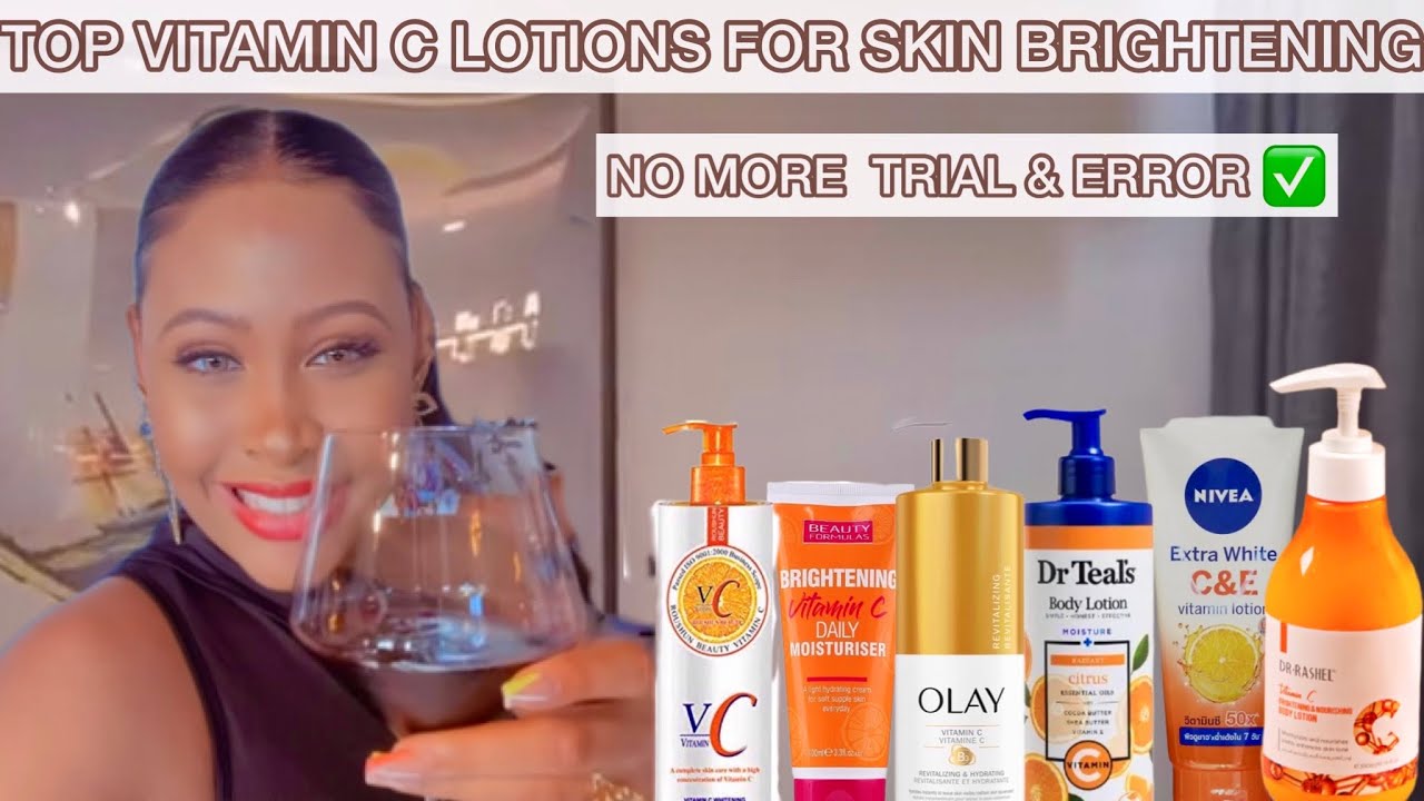 BEST AFFORDABLE VITAMIN C LOTIONS FOR YOUTHFUL GLOW & RADIANT SKIN 