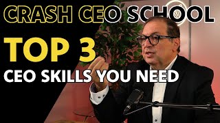 Top 3 CEO Skills YOU Need (2023)